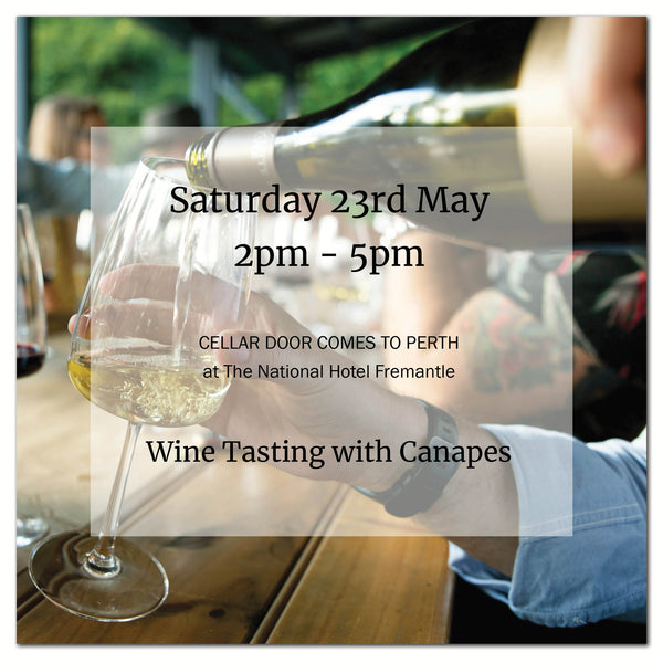 Cellar Door Comes to Perth Saturday 23rd May